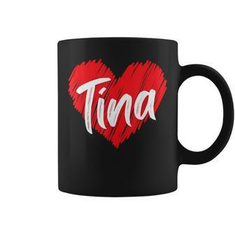 I Love Tina Heart Personalized Name Tina Coffee Mug - Seseable