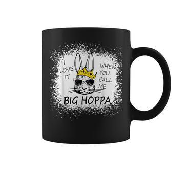 I Love It When You Call Me Big Hoppa Easter Sunglasses Bunn Coffee Mug - Seseable