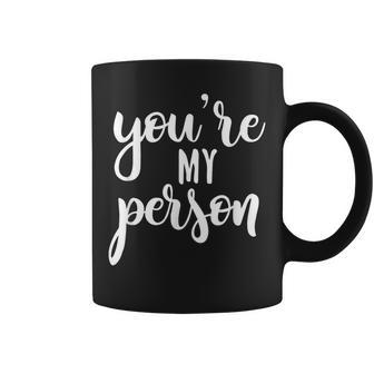 Lovely You're My Person Coffee Mug - Monsterry DE