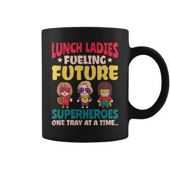 Lunch Ladies Fueling Future Superheroes Cafeteria Worker Coffee Mug - Thegiftio UK