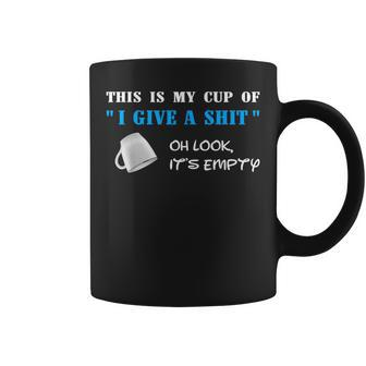 Lustiger My Cup Of I Give A S Spruch Witz Büro Uni Arbeit Tassen - Seseable