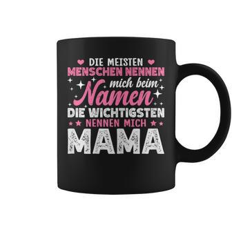 Lustiges Die Wichtigsten Nennen Mich Mama Muttertag Tassen - Geschenkecke