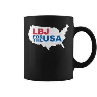 Lyndon Johnson Lbj For The Usa Campaign Coffee Mug - Monsterry