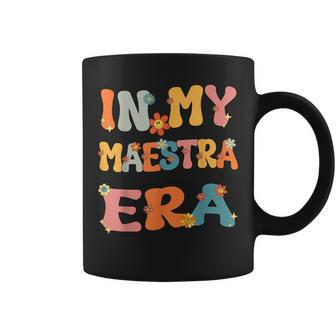 In My Maestra Era Retro Groovy Maestra Spanish Teacher Cute Coffee Mug - Monsterry