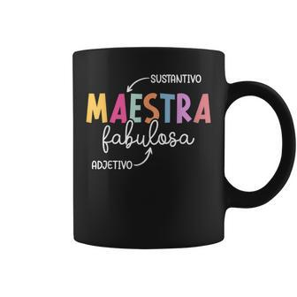 Maestra Fabulosa Maestra De Español Spanish Teacher Coffee Mug - Thegiftio UK