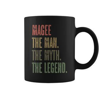 Magee The Man The Myth The Legend Boys Name Coffee Mug - Seseable