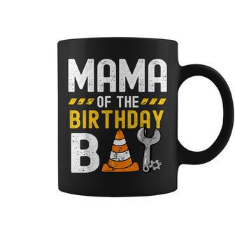 Mama Of The Birthday Boy Construction Worker Birthday Party Coffee Mug - Seseable