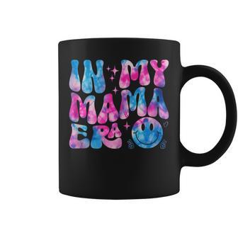 In My Mama Era Lover Groovy Tie Dye Mom Grandma Coffee Mug - Seseable