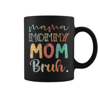 Mama Mommy Mom Bruh Vintage Cute Coffee Mug - Monsterry
