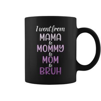 Mama Mommy Mom To Bruh For Birthday Christmas Coffee Mug - Thegiftio UK