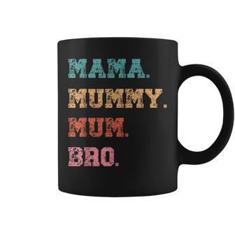 Mama Mummy Mum Bro For Mum Vintage Coffee Mug - Monsterry
