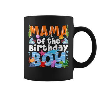 Mama Under Sea Birthday Party Boys Ocean Sea Animals Themed Coffee Mug - Monsterry AU