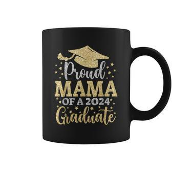 Mama Senior 2024 Proud Mom Of A Class Of 2024 Graduate Coffee Mug - Seseable