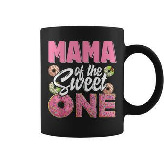 Mama Of The Sweet One Birthday 1St B-Day Donut One Party Coffee Mug - Seseable