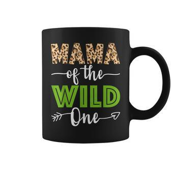 Mama Of The Wild One Zoo Animal 1St Birthday Safari Theme Coffee Mug - Seseable
