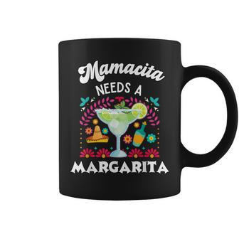Mamacita Needs A Margarita Cinco De Mayo And Cute Coffee Mug | Mazezy