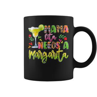 Mamacita Needs A Margarita Cinco De Mayo Party Coffee Mug - Seseable