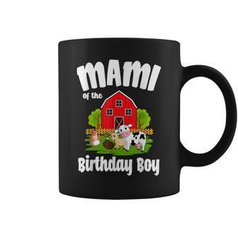 Mami Of The Birthday Boy Farm Animal Bday Party Celebration Coffee Mug - Seseable