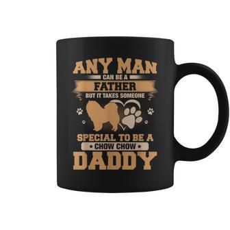 Any Man Can Be A Father Chow Chow Dad Coffee Mug - Monsterry