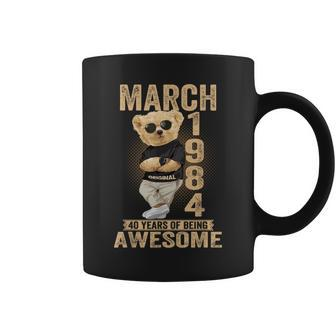 March 1984 40Th Birthday 2024 40 Years Of Being Awesome Coffee Mug - Seseable