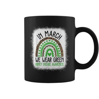 In March We Wear Green Kidney Disease Awareness Month Coffee Mug - Monsterry CA