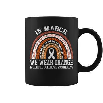 In March We Wear Orange Ms Multiple Sclerosis Awareness Coffee Mug - Monsterry CA