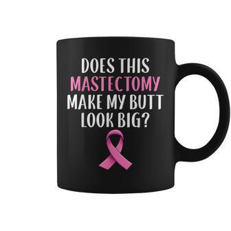 Mastectomy Survivor Breast Cancer Awareness Women Coffee Mug | Crazezy DE