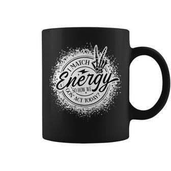 I Match Energy So How We Gone Act Today Skeleton Hand Coffee Mug - Thegiftio UK