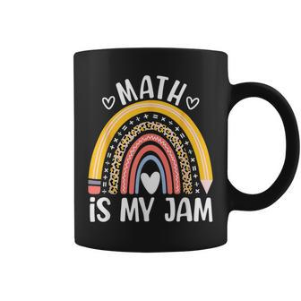 Math Is My Jam First Day Back To School Math Teacher Student Coffee Mug - Seseable