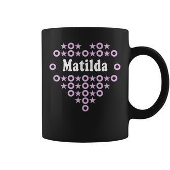 Matilda Name For Girls Heart Hugs Stars For Kisses Coffee Mug - Seseable