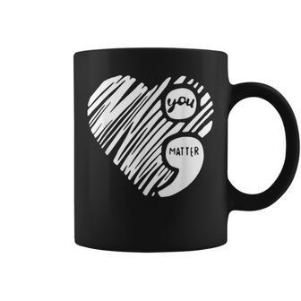 You Matter On Your Darkest Night Remember Tomorrow Needs You Coffee Mug - Seseable