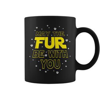 May The Fur Be With You Epic Dog Sci-Fi Sarcasm Coffee Mug - Monsterry