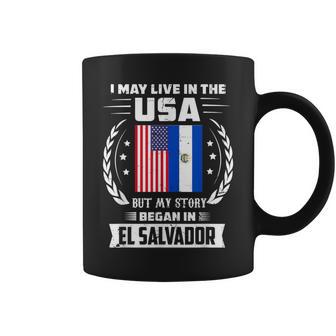 I May Live In The Usa But My Story Began In El Salvador Coffee Mug - Monsterry UK