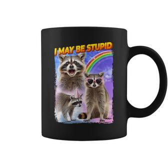 I May Be Stupid Coffee Mug - Monsterry