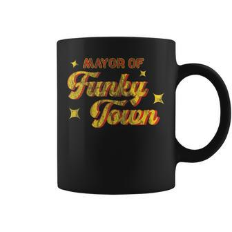 Mayor Of Funky Town Vintage Disco 70S Retro Funk Coffee Mug - Monsterry AU
