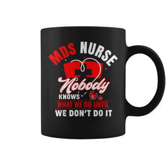 Mds Nurse Mds Nursing Mds Nurses Coffee Mug - Thegiftio UK