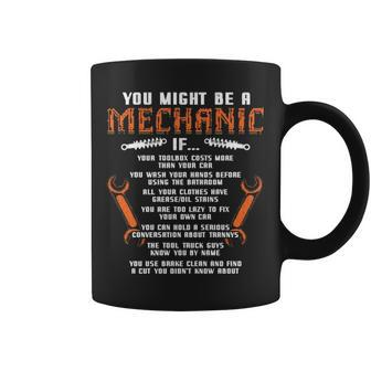 You Might Be A Mechanic If Auto Mechanics Car Repairman Coffee Mug | Mazezy