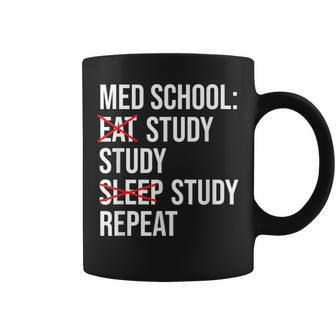 Med School Eat Study Sleep Repeat Medical Student Coffee Mug - Monsterry AU