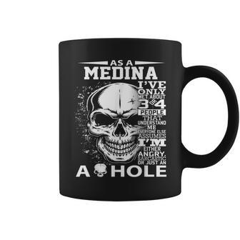 As A Medina I've Only Met About 3 Or 4 People 300L2 It's Thi Coffee Mug - Seseable