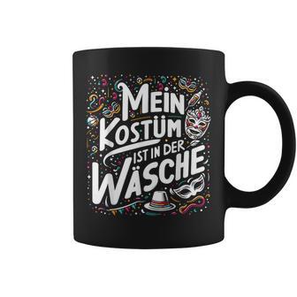 Mein Kostüm Ist In Der Wäsche Carnival Costume Tassen - Seseable