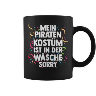 Mein Piraten Kostüm Ist In Der Wäsche Carnival Tassen - Seseable