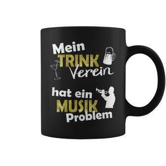 Mein Trinkerein Hat Ein Musik Problem Tassen - Seseable