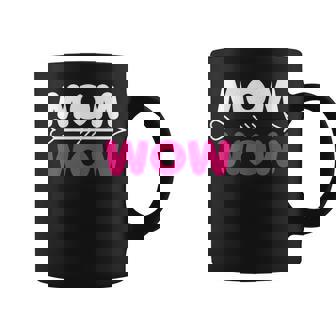 Mejor Mamá Para El Día De La Madre Mamá Wow Taza de café - Regaloses