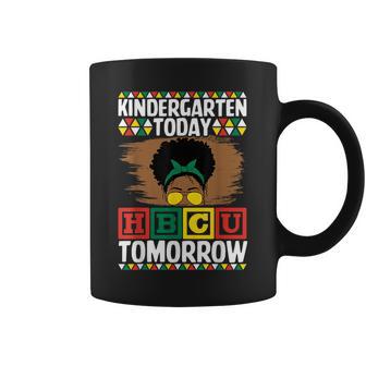 Melanin Future Hbcu Grad Kindergarten Today Hbcu Tomorrow Coffee Mug - Seseable