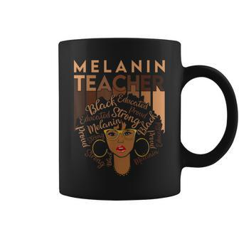 Melanin Teacher Black History Month Afro Black Teacher Women Coffee Mug - Seseable