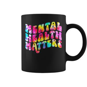 Mental Health Matters Tie Dye Mental Health Awareness Coffee Mug - Seseable