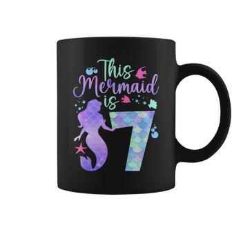 This Mermaid Is 7 Birthday Girls Mermaid Coffee Mug - Monsterry