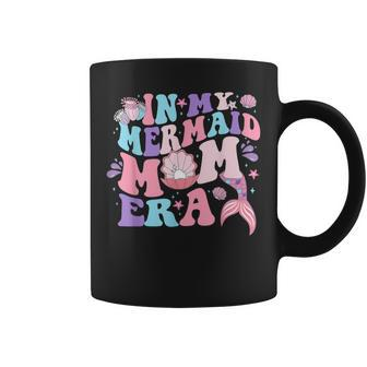 In My Mermaid Mom Era Family Matching Birthday Party Mommy Coffee Mug - Seseable
