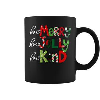Be Merry Be Jolly Be Kind Christmas Teacher Student Xmas Pjs Coffee Mug | Mazezy CA