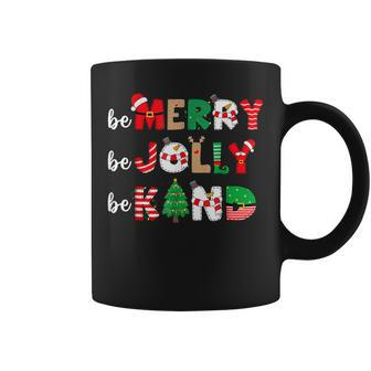 Be Merry Be Jolly Be Kind Merry Christmas Teacher Xmas Pjs Coffee Mug - Monsterry